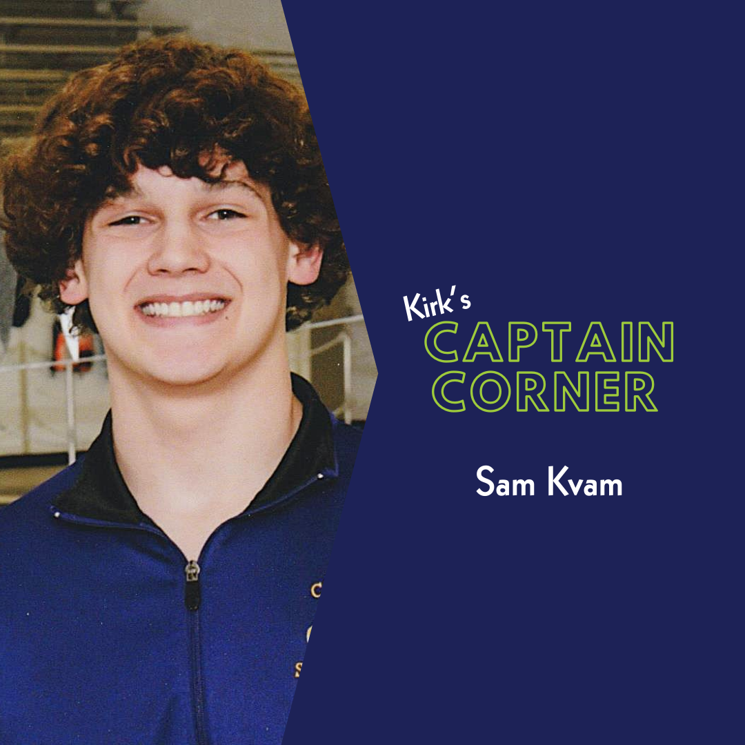 Kirk’s Captain Corner – Sam Kvam, Chaska/Chanhassen StormHawks Boys Swimming and Diving