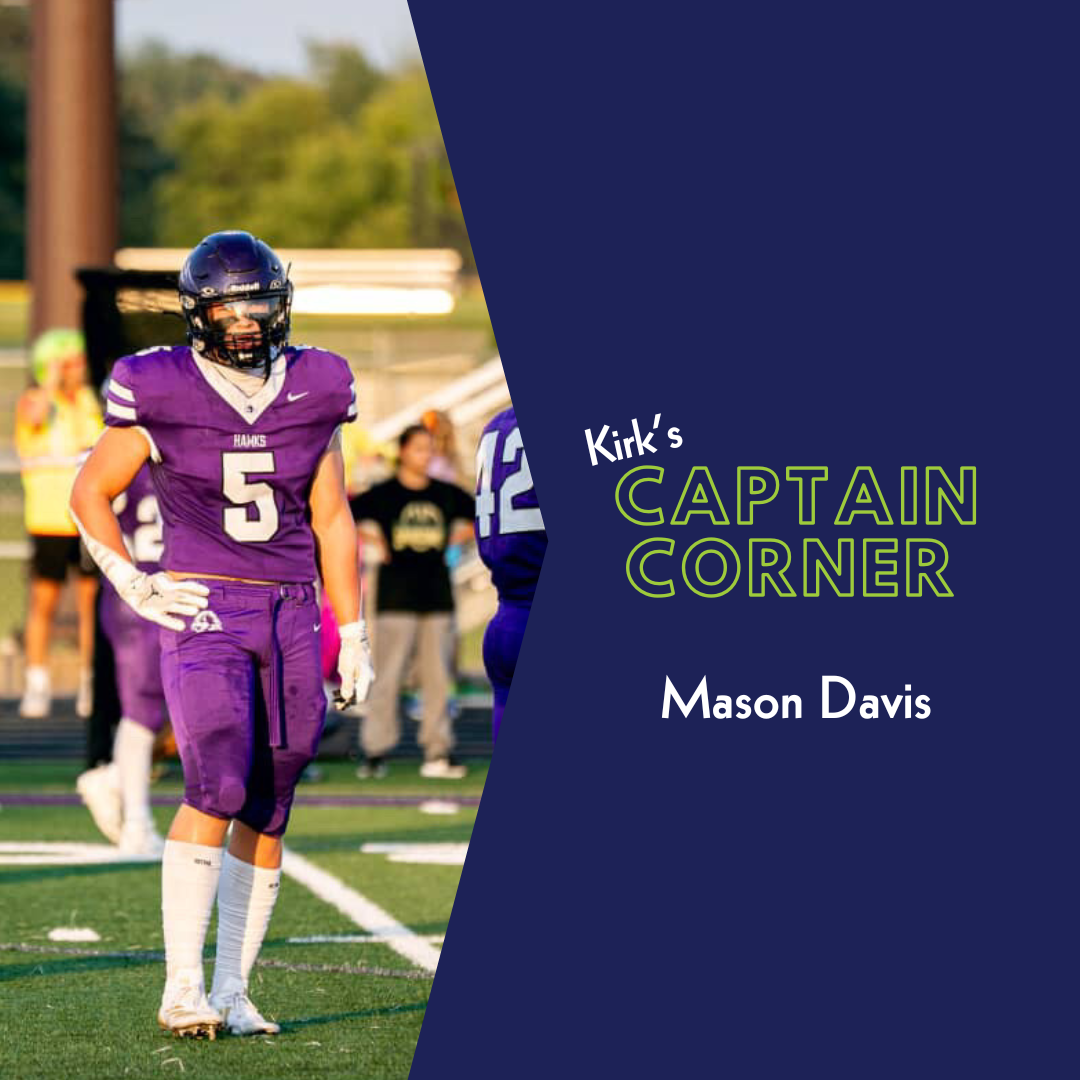 Kirk’s Captain Corner: Mason Davis, Chaska Football