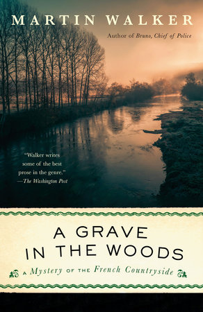 Martin Walker’s “The Grave in the Woods” is a Memorable Read