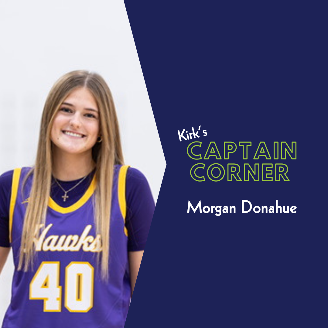 Kirk’s Captain Corner: Morgan Donahue, Chaska Girls Basketball