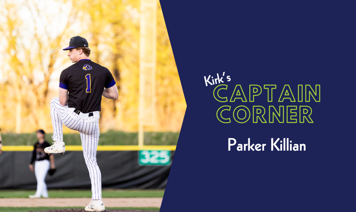 Kirk’s Captain Corner: Parker Killian, Chaska Baseball