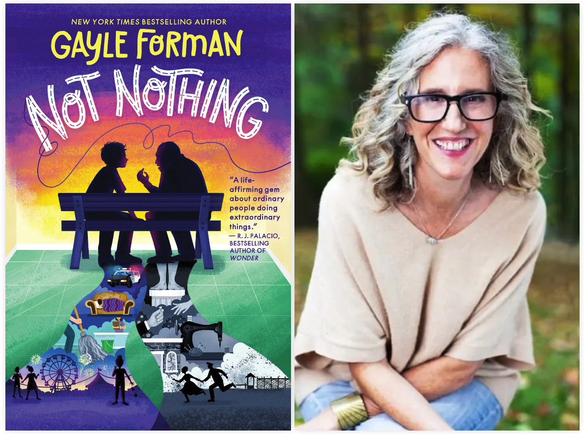 Book Nook: “Not Nothing,” by Gayle Forman (For ages 10+)